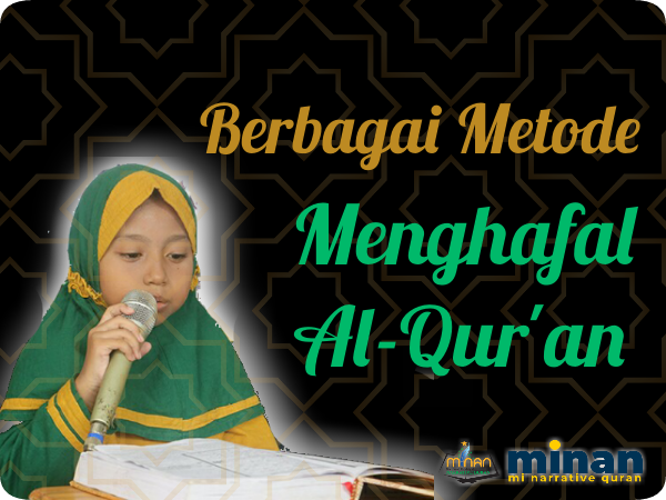 Berbagai Metode Menghafal Al-Qur'an