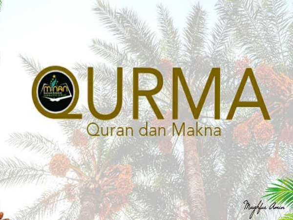 Quran dan Makna (QURMA), Inovasi Pembelajaran Abad 21 (Unduh Qurma: Bagian 4)*